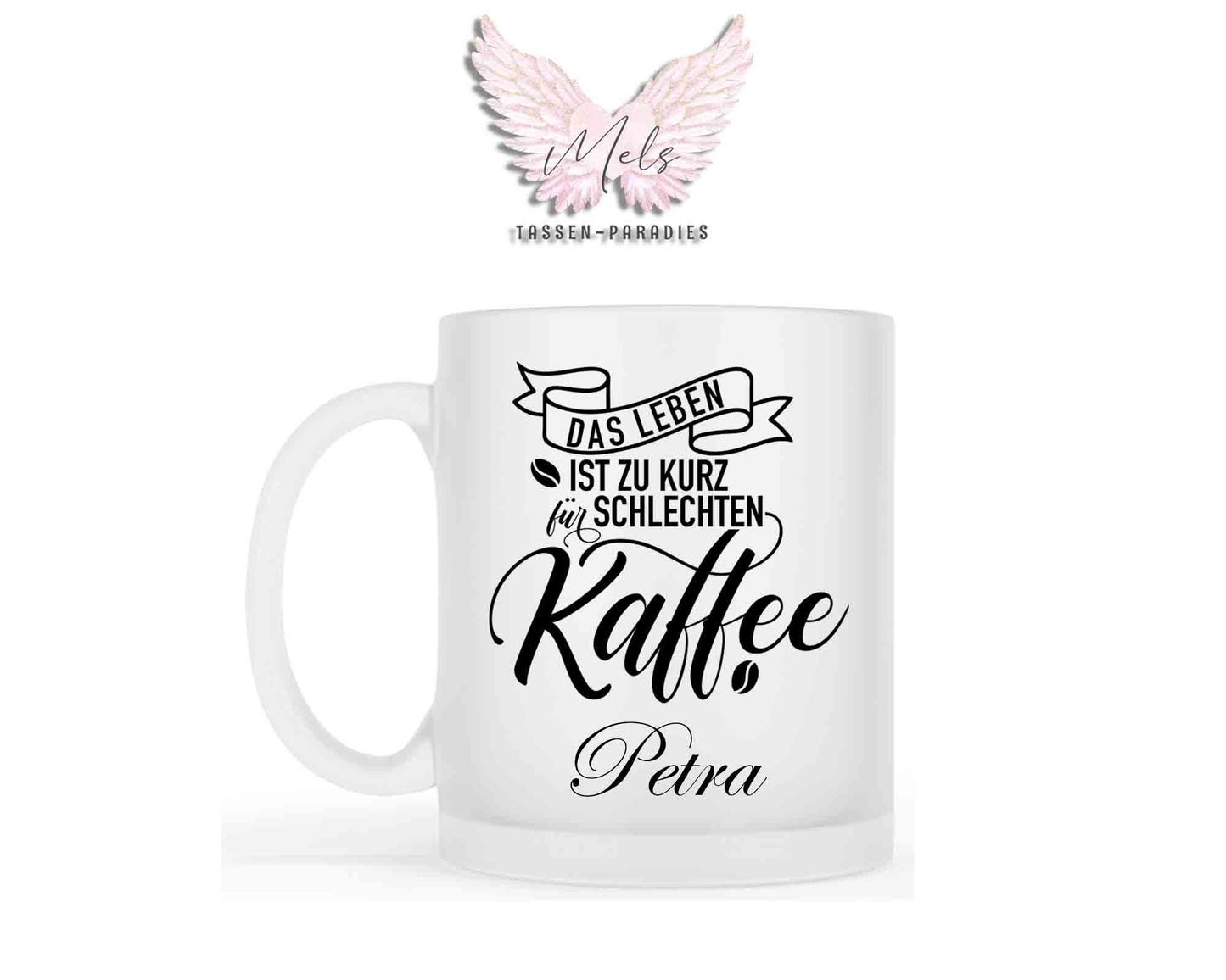 Das Leben ist ... - mit Bild - Personalisierte Tassen mit und ohne Name