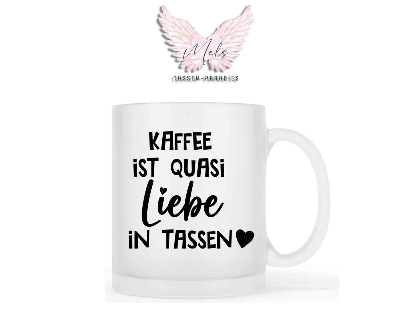 Kaffee ist quasi Liebe in Tassen - mit Bild - Personalisierte Tassen mit und ohne Name