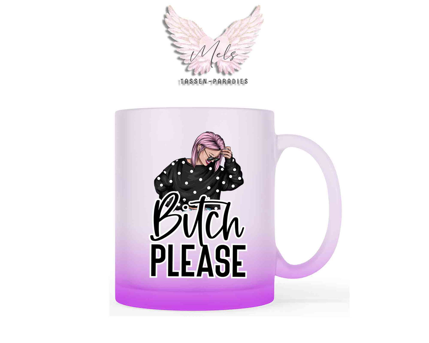 Bitch Please - mit Bild - Tasse