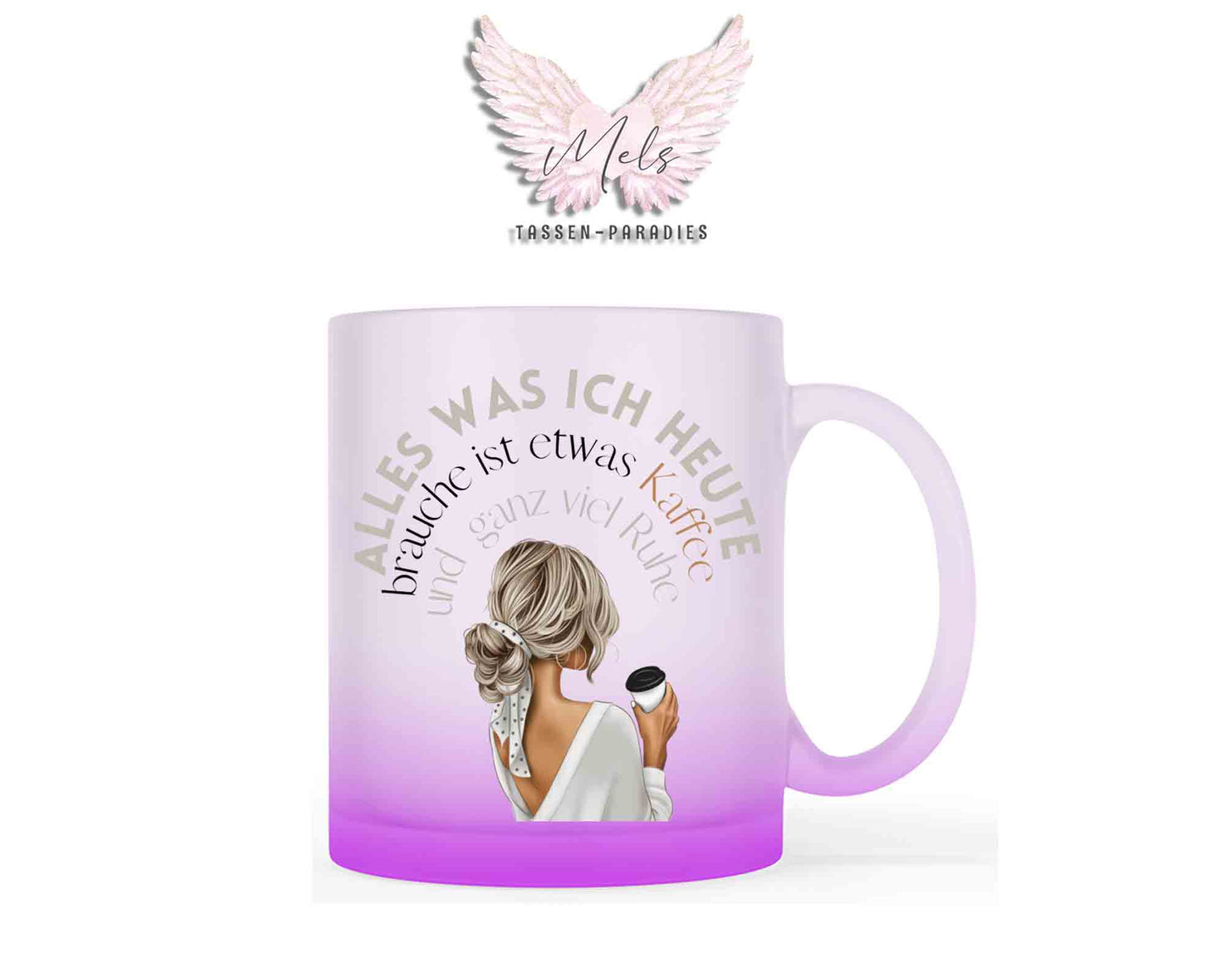 Alles was ich heute brauche ist etwas Kaffee.... mit Bild - Tasse