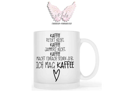 Kaffee redet nicht... - mit Bild - Personalisierte Tassen mit und ohne Name