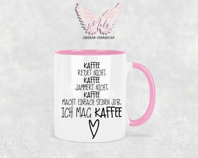 Kaffee redet nicht... - mit Bild - Personalisierte Tassen mit und ohne Name