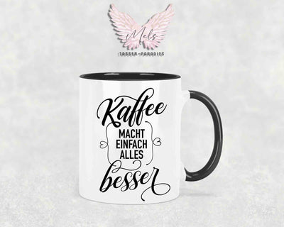 Kaffee macht einfach... - mit Bild - Personalisierte Tassen mit und ohne Name
