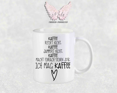 Kaffee redet nicht... - mit Bild - Personalisierte Tassen mit und ohne Name