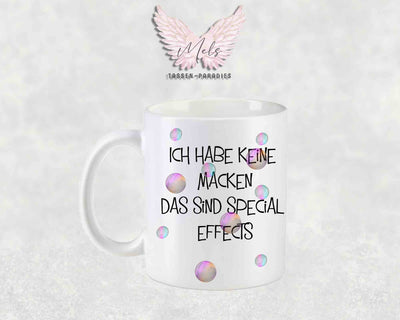 Ich habe keine Macken... - mit Bild - Personalisierte Tassen mit und ohne Name