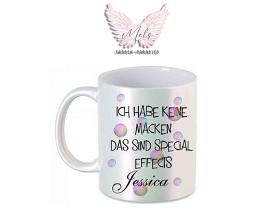Ich habe keine Macken... - mit Bild - Personalisierte Tassen mit und ohne Name