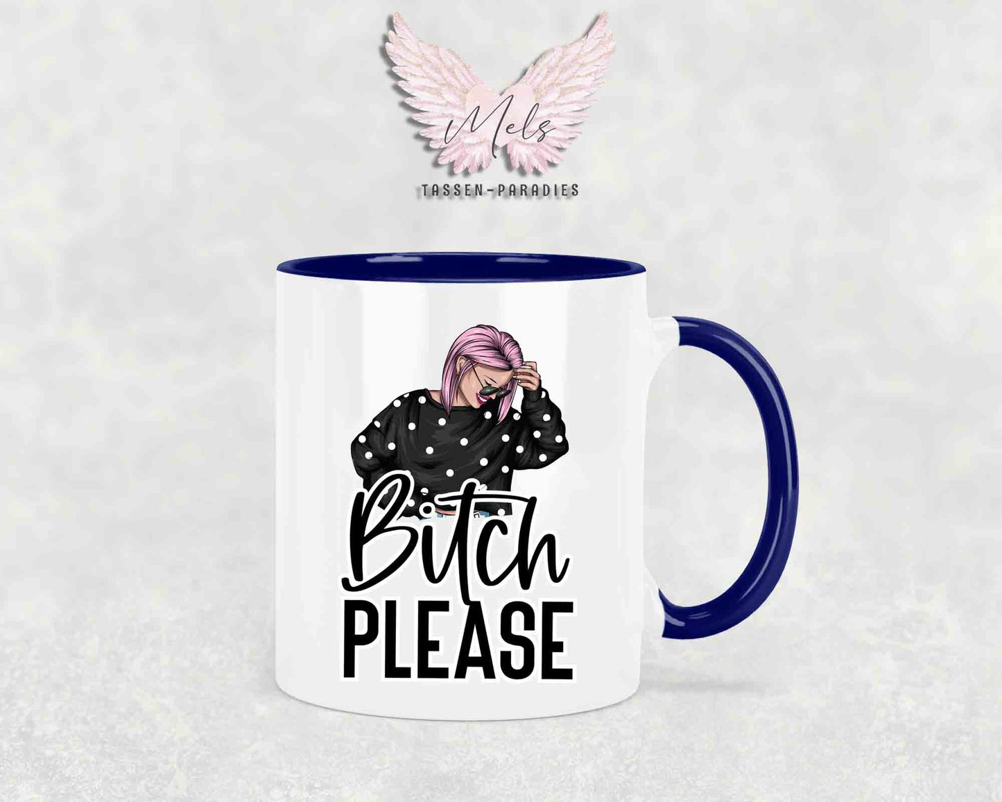 Bitch Please - mit Bild - Tasse