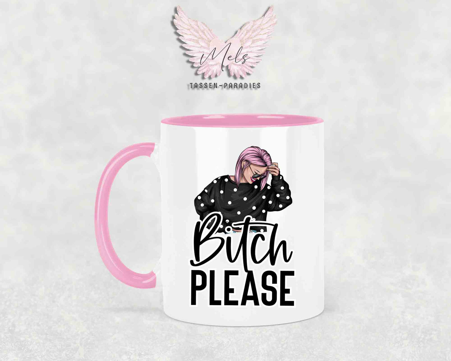 Bitch Please - mit Bild - Tasse