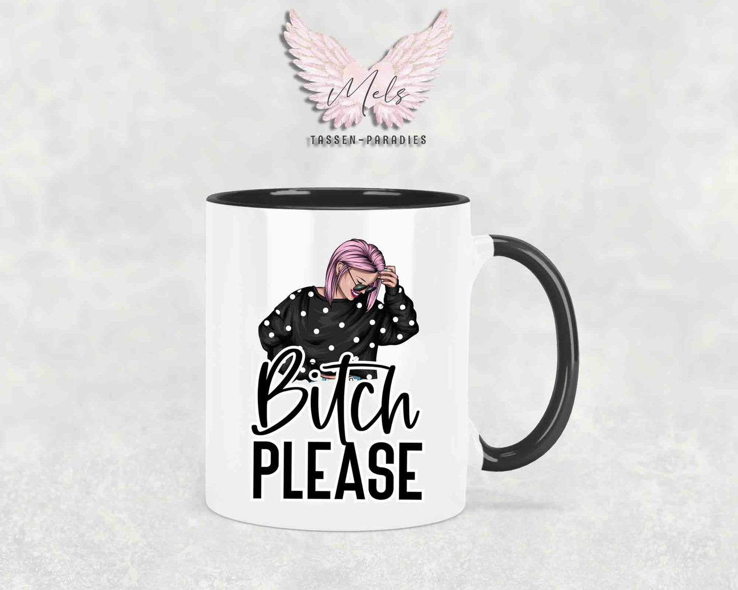 Bitch Please - mit Bild - Tasse