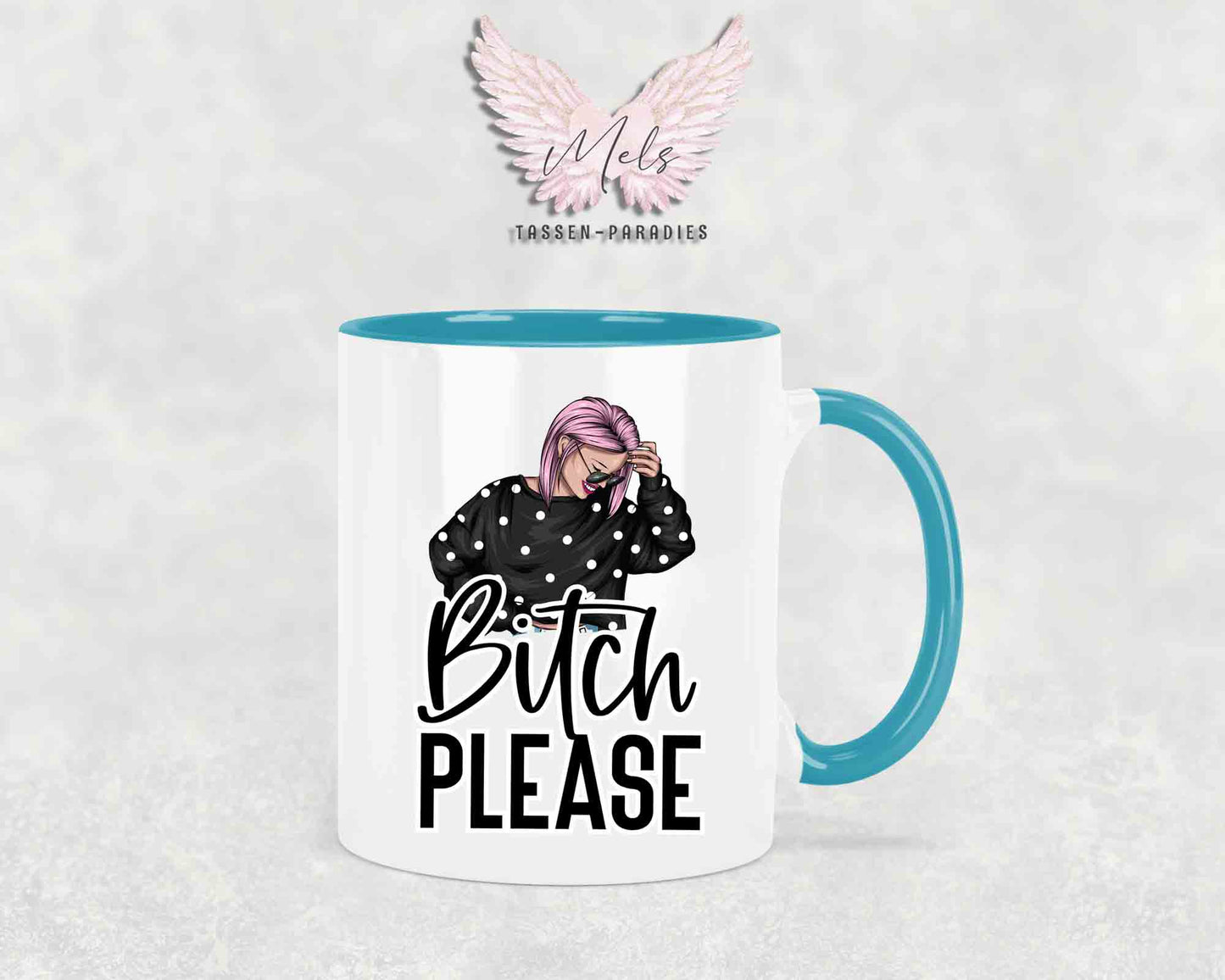 Bitch Please - mit Bild - Tasse