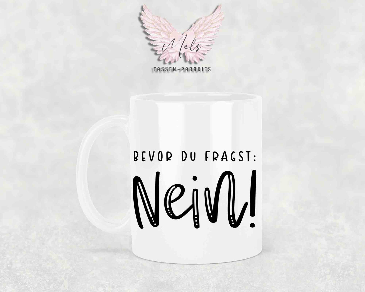 Bevor du fragst NEIN! - mit Totenkopf-Bild - Tasse