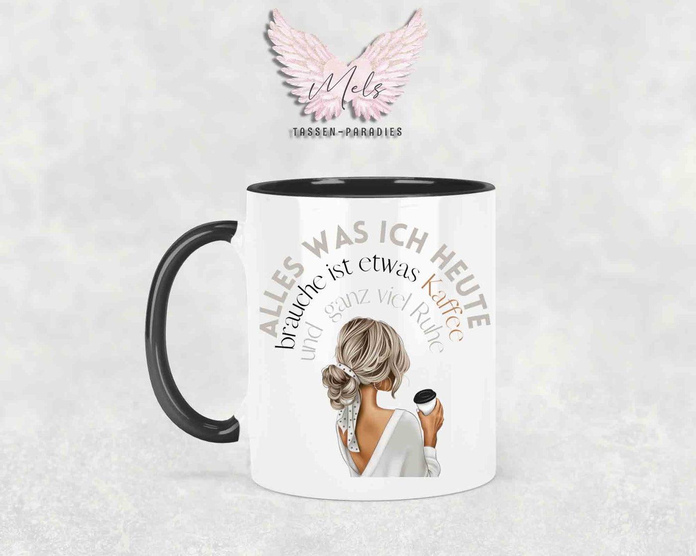 Alles was ich heute brauche ist etwas Kaffee.... mit Bild - Tasse
