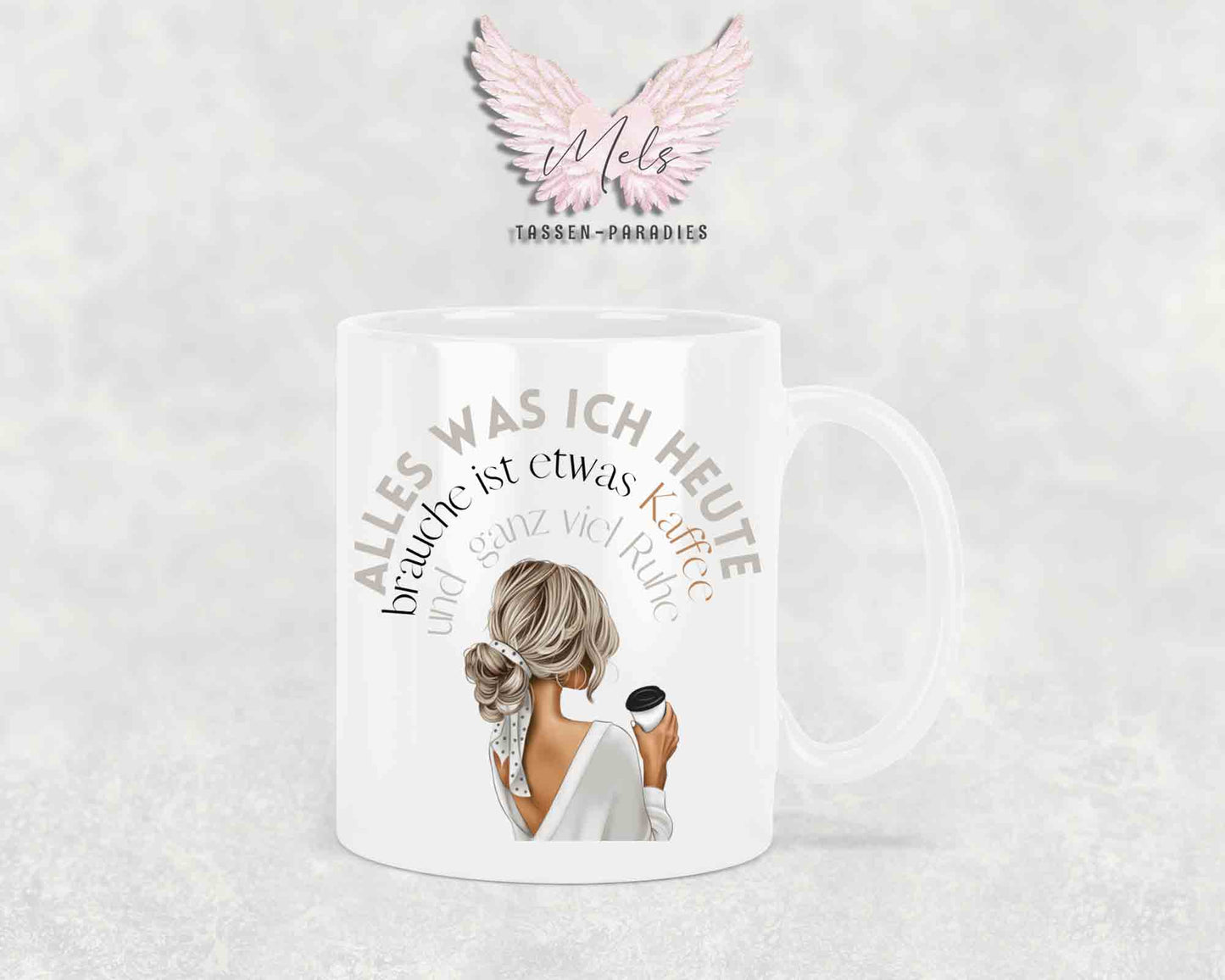 Alles was ich heute brauche ist etwas Kaffee.... mit Bild - Tasse