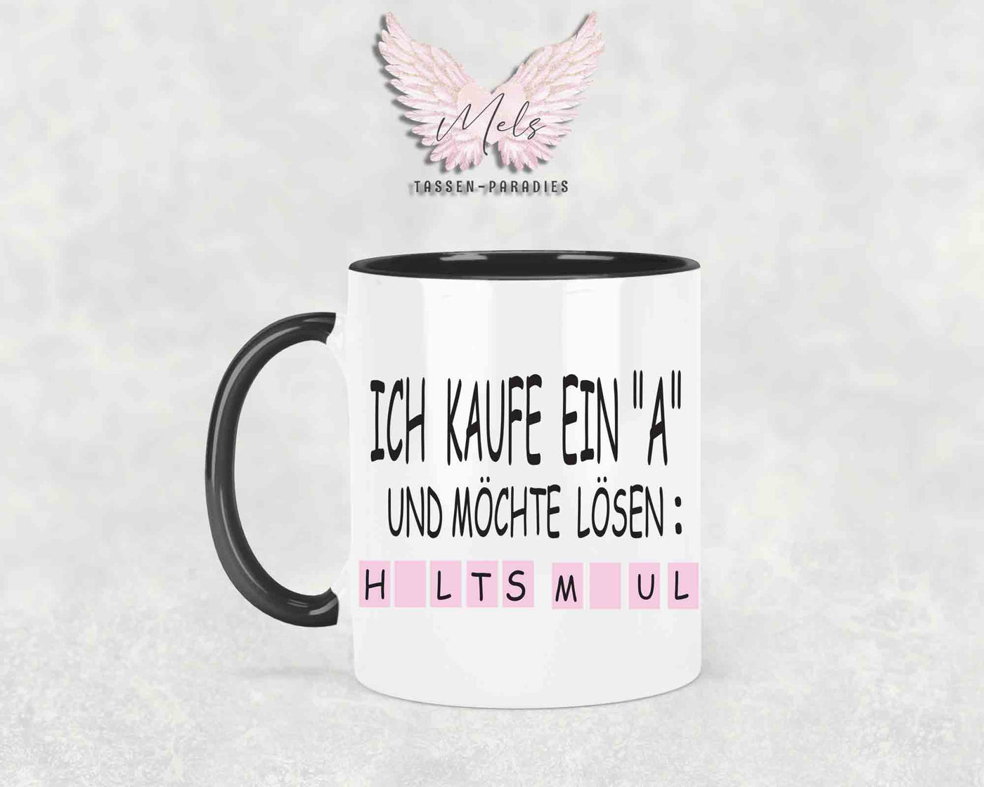 Ich kaufe ein "a" und möchte lösen - Personalisierte Tassen mit und ohne Name