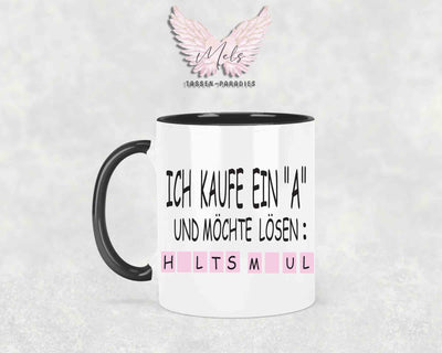 Ich kaufe ein "a" und möchte lösen - Personalisierte Tassen mit und ohne Name