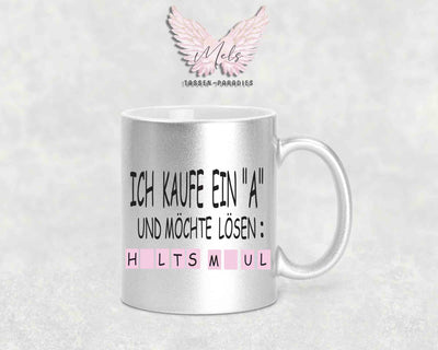 Ich kaufe ein "a" und möchte lösen - Personalisierte Tassen mit und ohne Name
